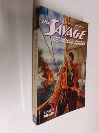 Item #35538 Doc Savage: The Infernal Buddha. Will Murray, Lester Dent