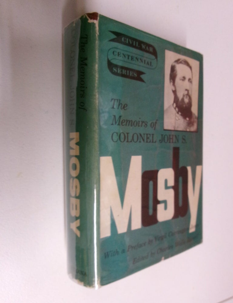 Item #35550 The Memoirs of Colonel John S. Mosby. John S. Mosby, Charles Wells Russell.