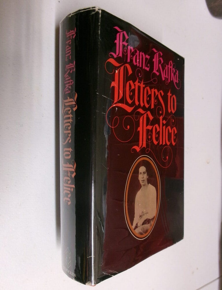 Item #35590 Letters to Felice. Franz Kafka.
