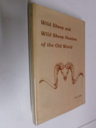 Wild Sheep and Wild Sheep Hunters of the Old World