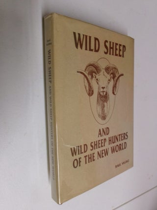 Wild Sheep and Wild Sheep Hunters of the New World