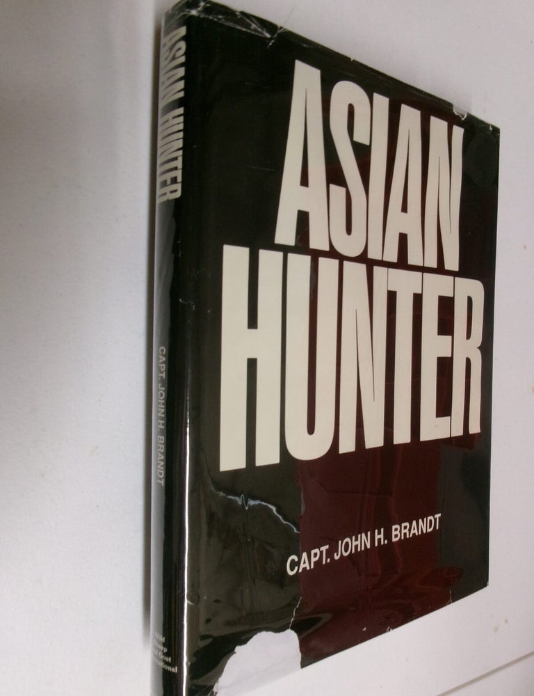 Item #35609 Asian Hunter. Capt. John H. Brandt.