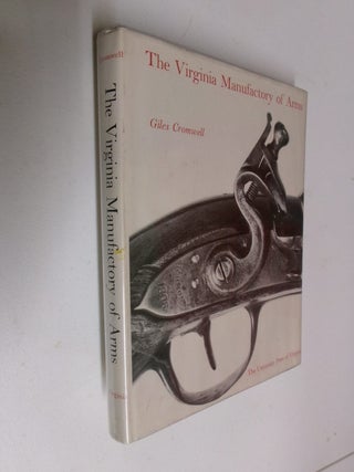 The Virginia Manufactory of Arms
