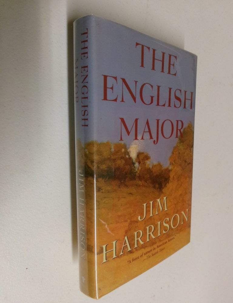 Item #35655 The English Major. Jim Harrison.