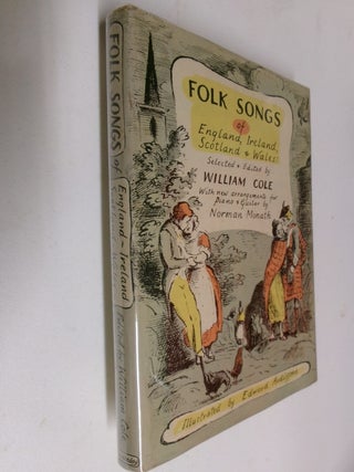 Item #35672 Folks Songs of England, Ireland, Scotland and Wales. William Cole