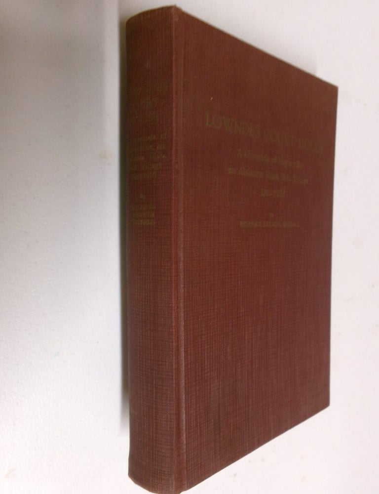 Item #35726 Lowndes Court House: A Chronicle of Hayneville an Alabama Black Belt Village 1820-1900. Mildred Brewer Russell.