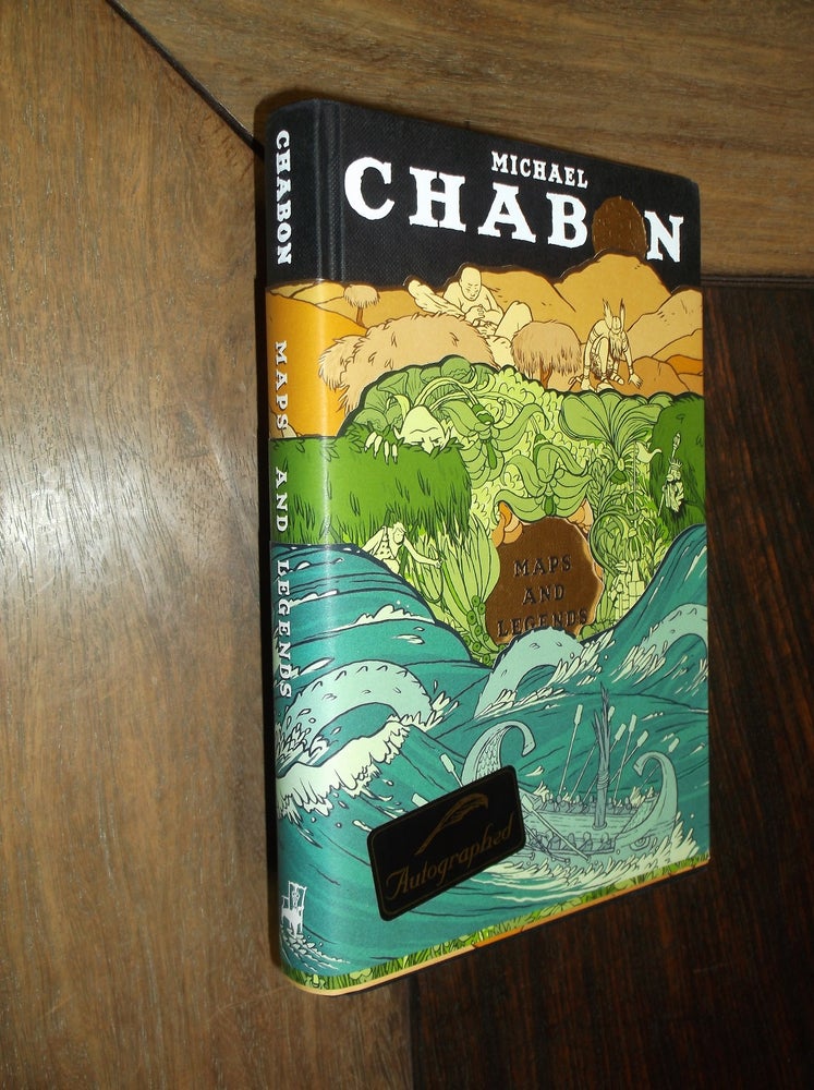 Item #5069 Maps and Legends; Reading And Writing Along The Borderlands. Michael Chabon.