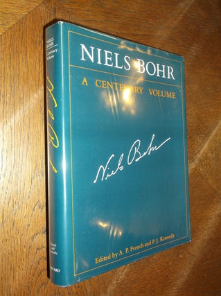 Item #5675 A Centenary Volume. Niels Bohr