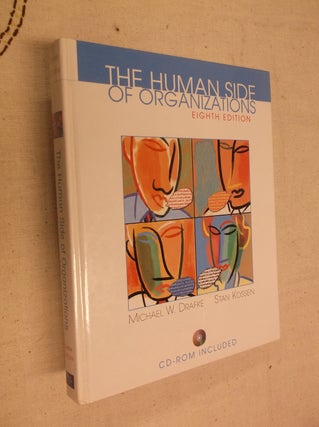 Item #5743 The Human Side of Organizations. Michael W. Drafke, Stan Kossen