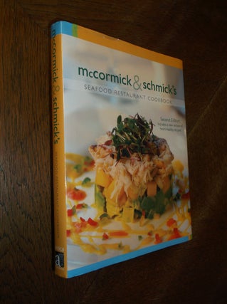 Item #5810 McCormick & Schmick's; Seafood Restaurant Cookbook. Bill King