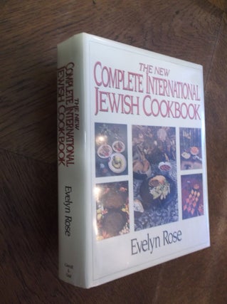 Item #6923 The New Complete International Jewish Cookbook. Evelyn Rose