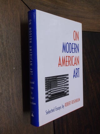 Item #7524 On Modern American Art. Robert Rosenblum