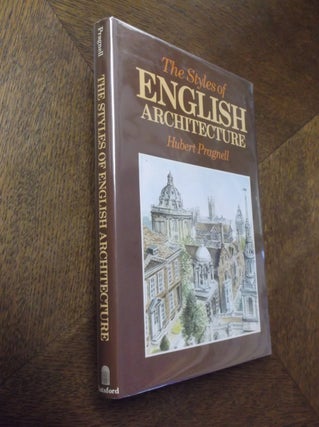 Item #7617 The Styles of English Architecture. Hubert Pragnell
