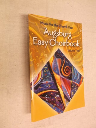 Item #7826 Augsburg Easy Choir : Music of the Church Year Volume Two. Carol Carver, Jodi Gustafson