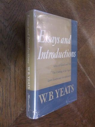 Item #7860 Essays and Introductions. W. B Yeats