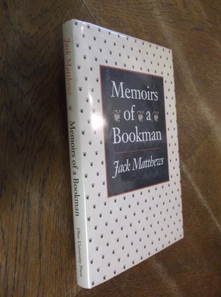 Item #7987 Memoirs of a Bookman. Jack Matthews