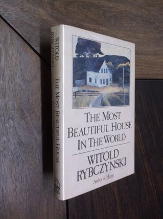 Item #8026 The Most Beautiful House in the World. Witold Rybczynski
