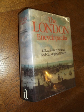 Item #8096 London Encyclopedia. Ben Weinreb, Christopher Hibbert