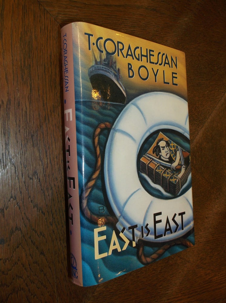 Item #8140 East is East. T. C. Boyle.