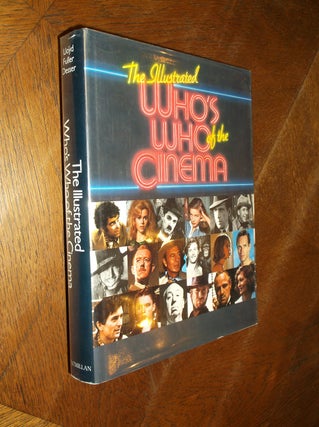 Item #8330 The Illustrated Who's Who of the Cinema. Ann Lloyd
