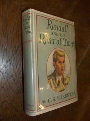 Item #8477 Randall and the River of Time. C. S. Forester
