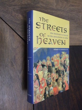 Item #8565 The Streets of Heaven. Robert M. Royalty