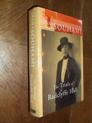 Item #8604 Trials of Radclyffe Hall. Diana Souhami