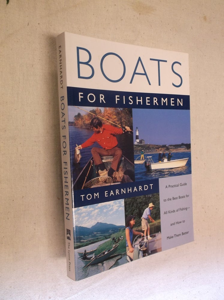 Item #8650 Boats for Fisherman. Tom Earnhardt.