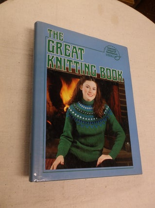 Item #8667 The Great Knitting Book. American School of Needlework