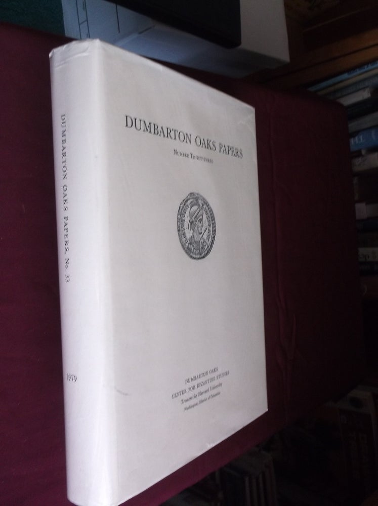 Item #8937 Dumbarton Oaks Papers: Number Thirty-Three (No. 33-1979). Dumbarton Oaks.