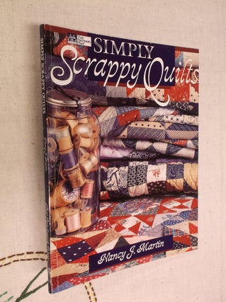 Item #9310 Simply Scrappy Quilts. Nancy J. Martin