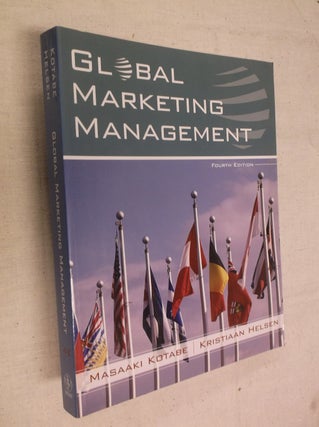 Item #9431 Global Marketing Management. Masaaki Kotabe, Kristiaan Helsen
