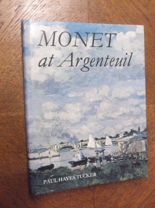 Item #9442 Monet at Argenteuil. Paul Hayes Tucker