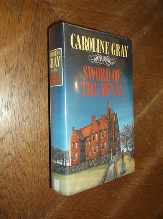 Item #9981 Sword of the Devil. Caroline Gray